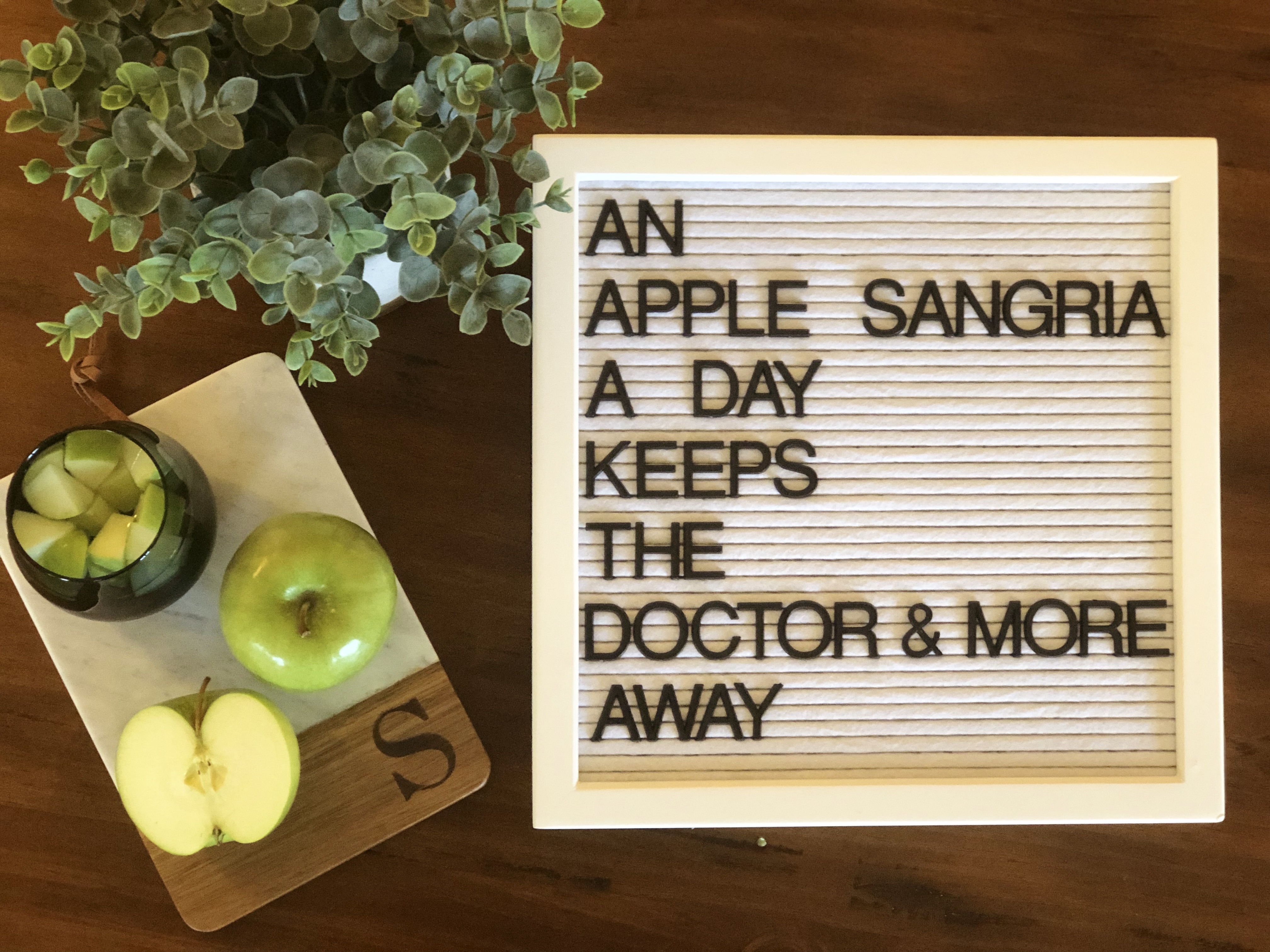 Letterboard Quote – An Apple Sangria A Day…..